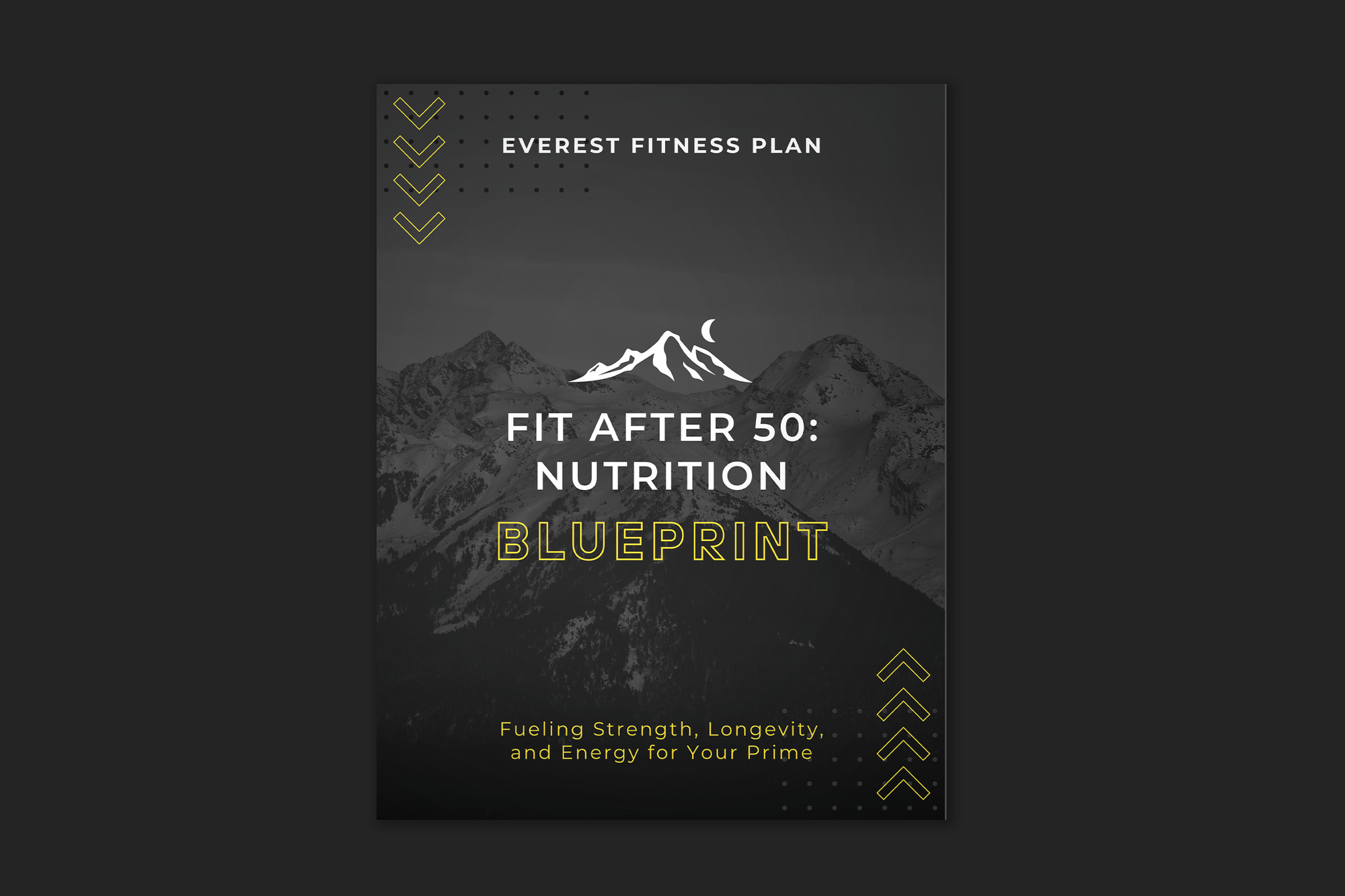 Fit at 50: The Nutritional Blueprint | Full Guide and Nutrition Plans